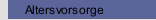 Altersvorsorge